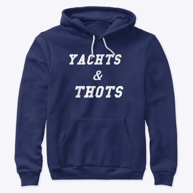 YACHTS AND THOTS HOODIE